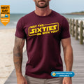 May the SIXTIES Be With You" T-Shirt – Perfect 60TH Birthday Gift for Men, Dad, Husband, or Him – Funny 60-Year-Old Birthday Shirt#252