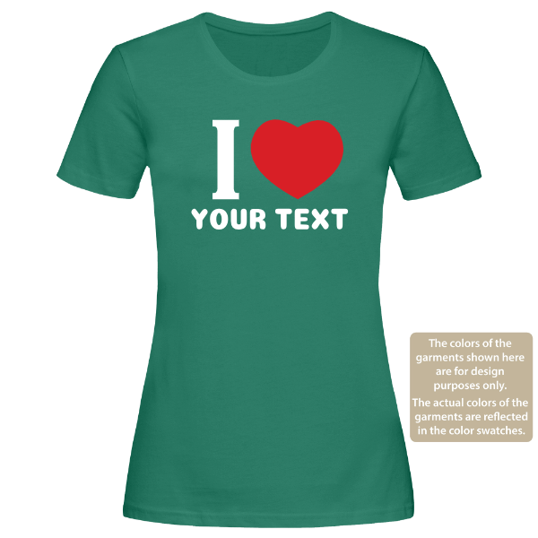 Personalised I Love T-Shirt – Add Your Own Text, Custom Graphic Women Tee for Everyday Wear
