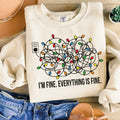 I'm Fine Everything Is Fine, Christmas Sweatshirt - Cosy Christmas Lights Sweater, Holiday Sweatshirts for Women, Perfect Gift#260