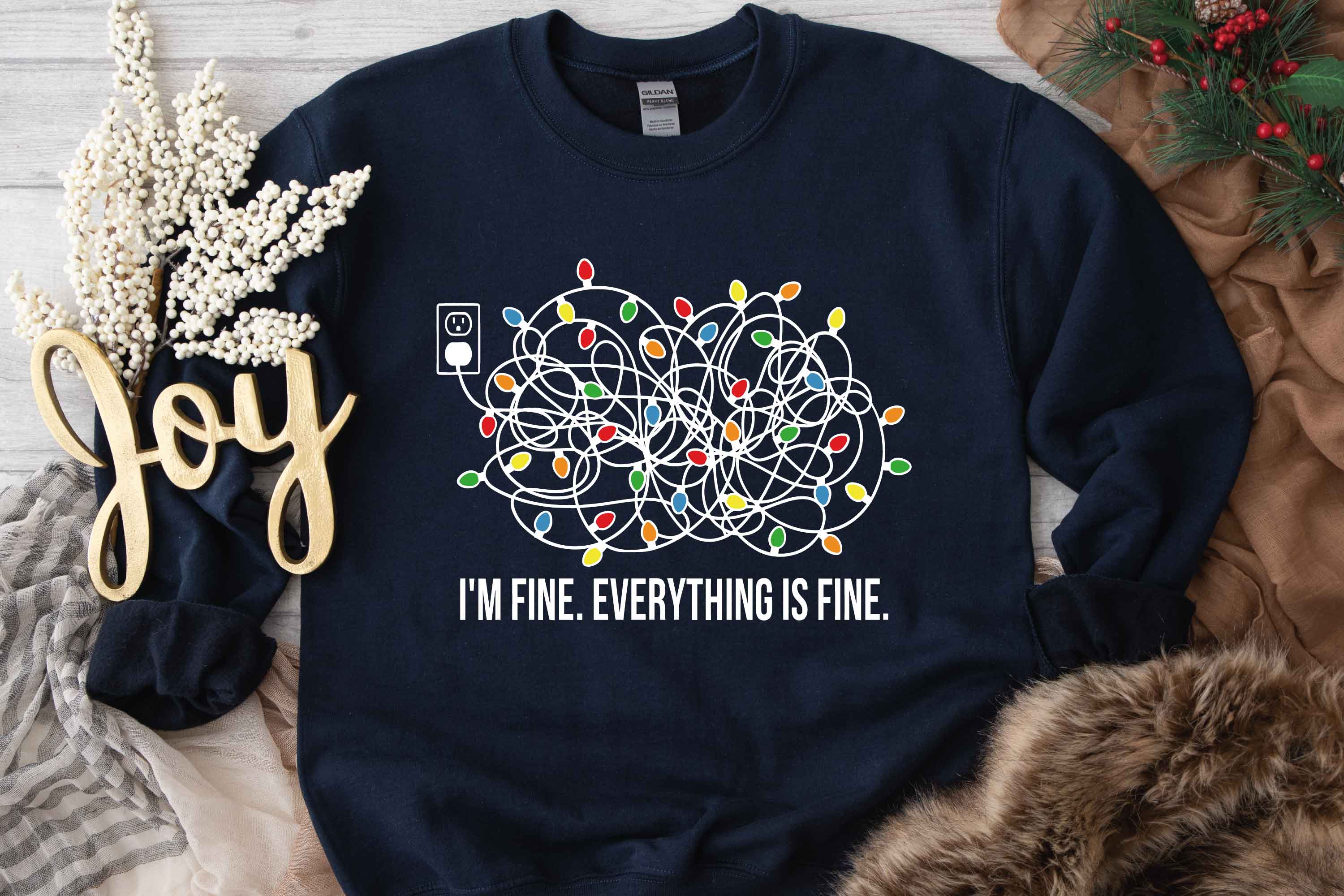 I'm Fine Everything Is Fine, Christmas Sweatshirt - Cosy Christmas Lights Sweater, Holiday Sweatshirts for Women, Perfect Gift#260