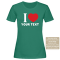 Personalised I Love T-Shirt – Add Your Own Text, Custom Graphic Women Tee for Everyday Wear