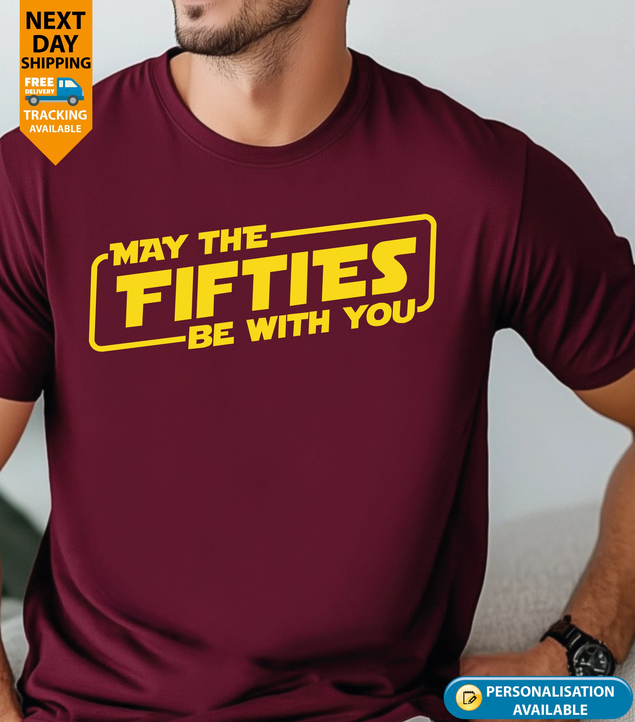 May the FIFTIES Be With You" T-Shirt – Perfect 50TH Birthday Gift for Men, Dad, Husband, or Him – Funny 50-Year-Old Birthday Shirt