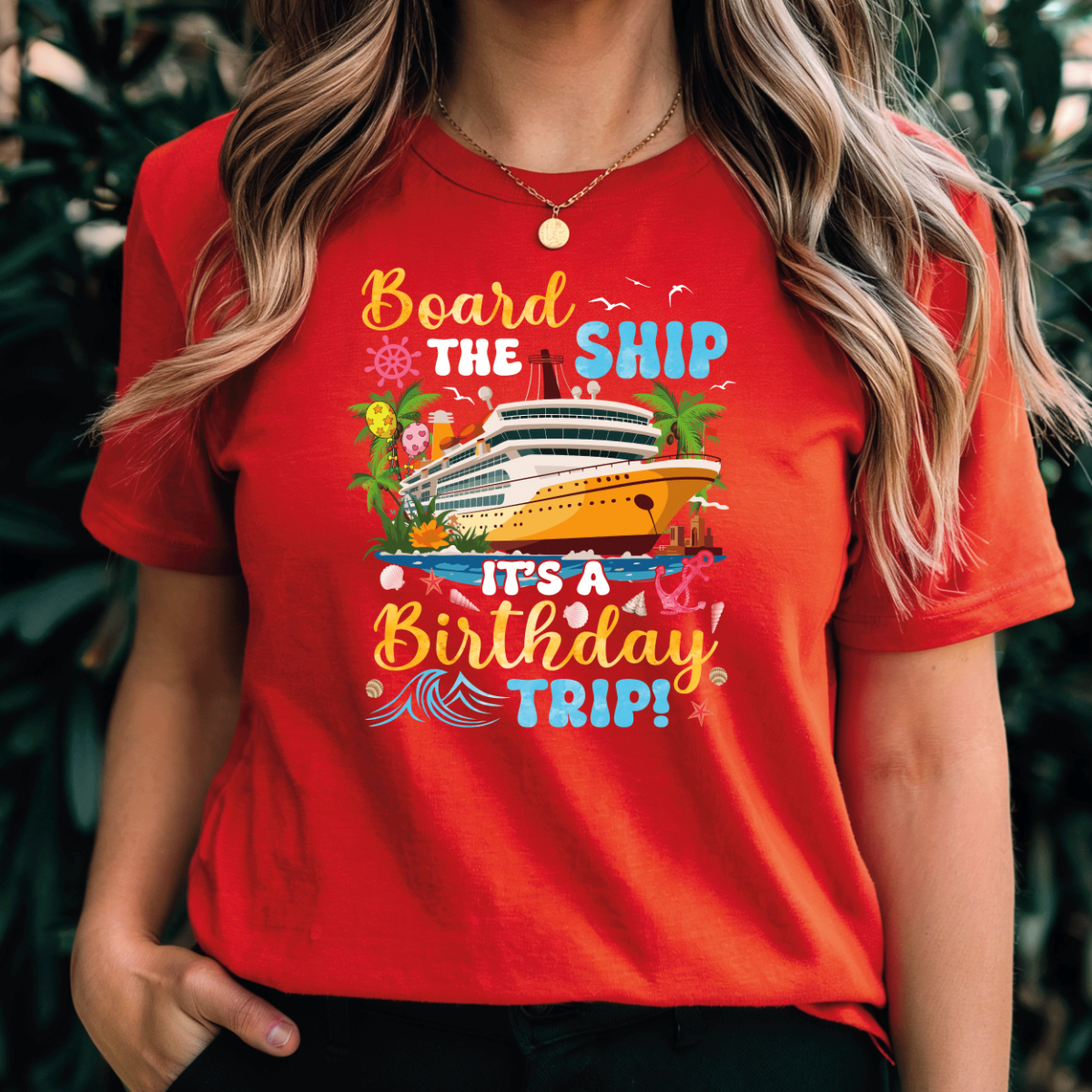 Board The Ship It's A Birthday Trip Shirt – Cruise Birthday Shirt, Travel Trip Tee, Cruise Crew Shirt, Fun Birthday Travel Tee